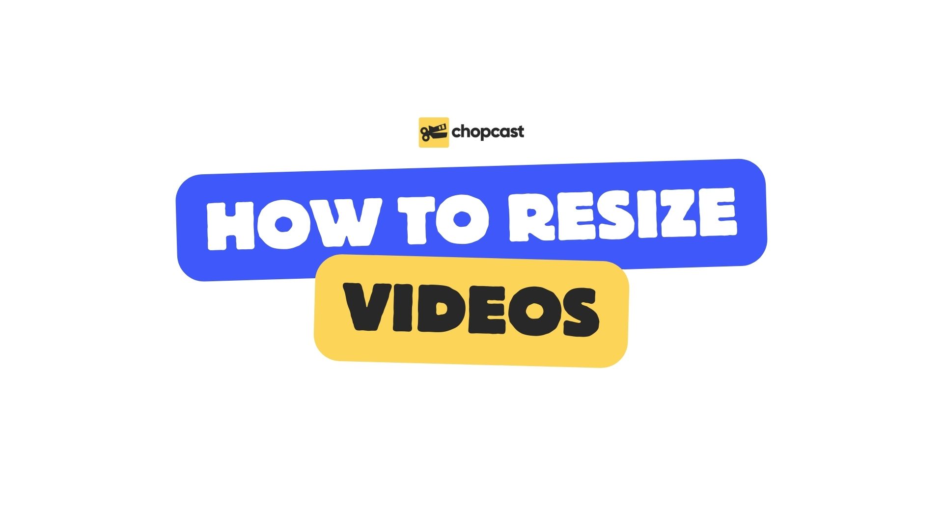 How to resize a video fast